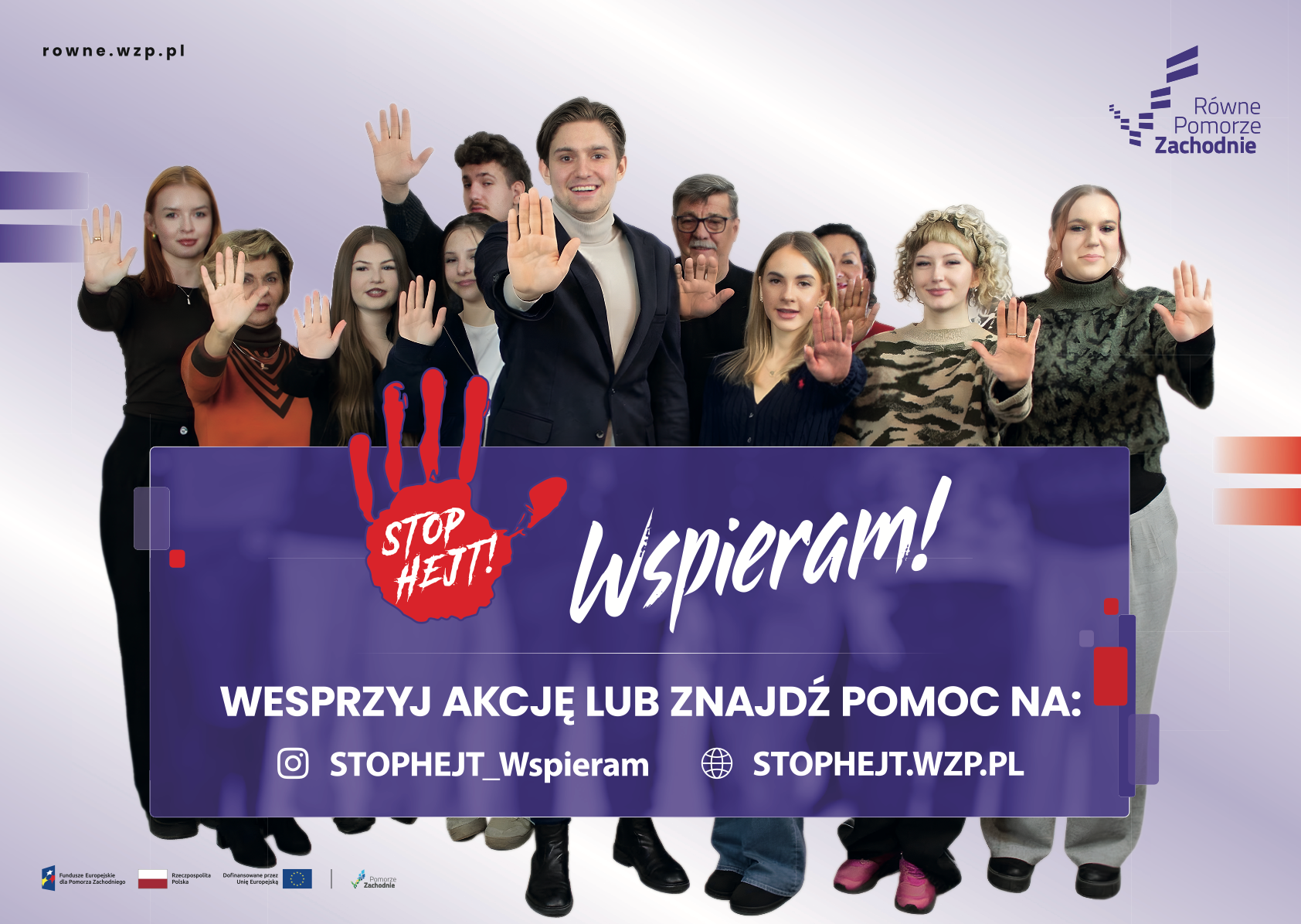 Zdjęcie przedstawiające Kampanię Stop Hejt wspieram, instagram: STOPHEJT_wspieram, strona www: STOPHEJT.WZP.PL. W tle stoją osoby pokazujące gest STOP.
